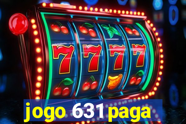 jogo 631 paga